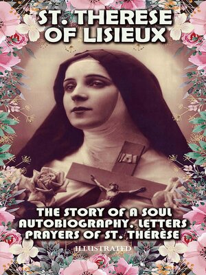 cover image of The Story of a Soul. Illustrated